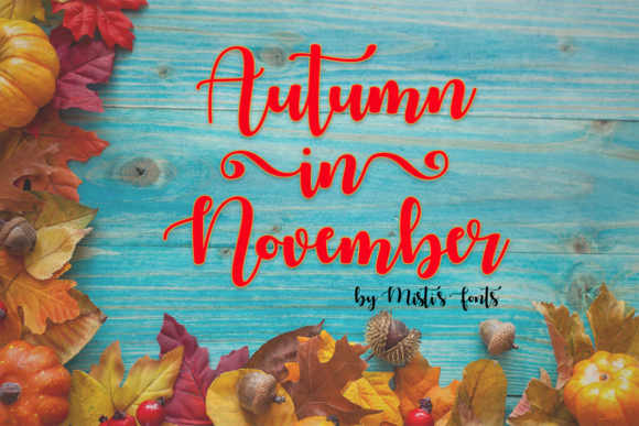 Autumn in November Font: A Campaign Design Review