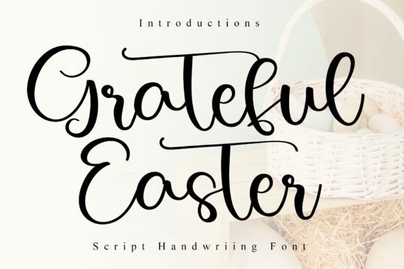 Grateful Easter Font: A Web Designer’s Layout Review