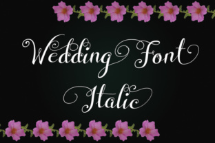 Wedding Font Italic: A Script Typeface for Makers